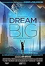 Dream Big: Engineering Our World (2017)