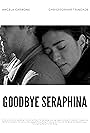 Goodbye Seraphina (2019)