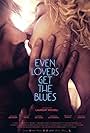 Even Lovers Get the Blues (2016)