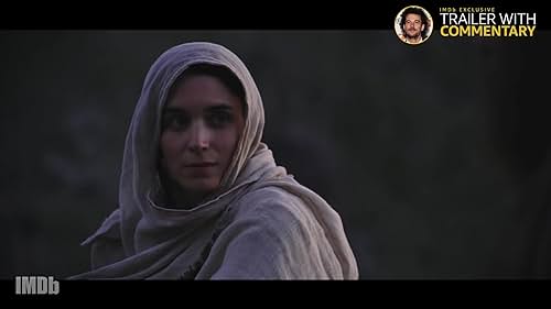 'Mary Magdalene' Trailer With Director's Commentary