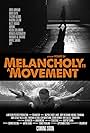 Melancholy Is a Movement (2015)