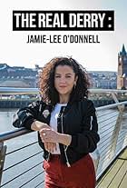 The Real Derry: Jamie-Lee O'Donnell