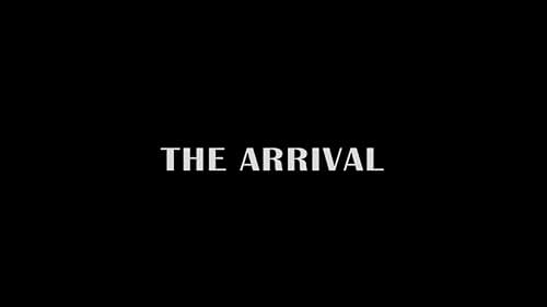 THE ARRIVAL - TRAILER