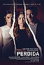 José María de Tavira, Cristina Rodlo, and Paulina Dávila in Perdida (2019)