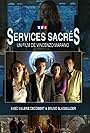 Services sacrés (2009)
