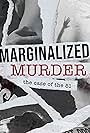 Carly Roland in Marginalized Murder: The Case of the 51 (2022)