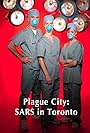 Kari Matchett, Rick Roberts, and Ron White in Plague City: SARS in Toronto (2005)