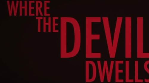 Where the Devil Dwells - Sadistic Sheriff Don Miller