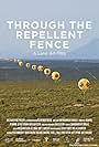 Through the Repellent Fence (2017)