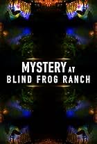 Mystery at Blind Frog Ranch (2021)
