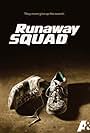 Runaway Squad (2009)