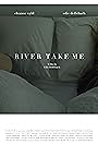River Take Me (2022)