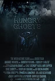 Hungry Ghosts (2015)