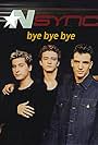 *NSYNC in 'N Sync: Bye Bye Bye (2000)