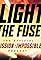 Light the Fuse - The Official Mission: Impossible Podcast's primary photo