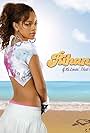 Rihanna in Rihanna: If It's Lovin' That You Want (2005)