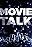 Movie Talk