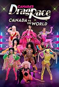 Canada's Drag Race: Canada vs the World (2022)