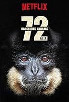 72 Dangerous Animals - Asia (2018)