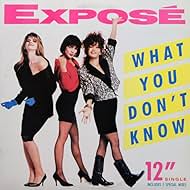 Exposé: What You Don't Know (1989)