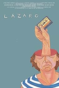 Lazaro: An Improvised Film (2017)