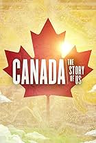 Canada: The Story of Us