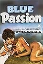 Ajita Wilson in Blue Passion (1977)