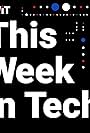 This Week in Tech (2004)