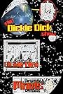 The Dickie Dick Show (2008)