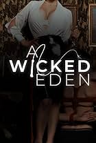 A Wicked Eden