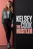 Kelsey Cook: The Hustler