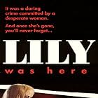Marion van Thijn in Lily Was Here (1989)