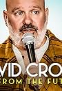 David Cross: I'm from the Future (2022)