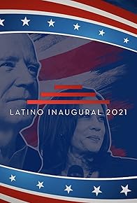 Primary photo for Latino Inaugural 2021: Inheritance, Resilience, and Promise