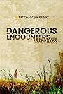 Dangerous Encounters (2005)