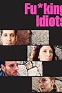 Christina Sicoli, Ben Cotton, Stephen Lobo, and Sara Canning in Fu*king Idiots (2020)