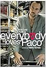 Everybody Loves Paco (2010)