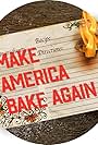 Make America Bake Again