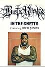 Busta Rhymes in Busta Rhymes Feat. Rick James: In the Ghetto (2006)