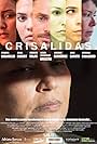 Adriana Barraza, Alina Robert, Adriana Bermúdez, Anne Garcia, Rodolfo Salas, Versulka Chalbaud, Neher Jacqueline Briceño, and Francis Jaramillo in Crisalidas (2017)