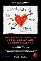 The Private Lives of Jordi Molla' & Domingo Zapata