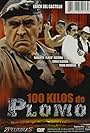 100 kilos de plomo (2002)