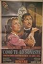 Como tú lo soñaste (1947)