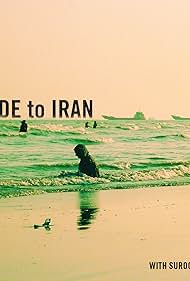 The VICE Guide to Iran (2020)