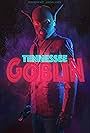 Tennessee Goblin (2018)