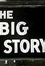 The Big Story (1949)