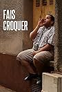 Fais croquer (2012)