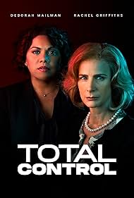 Rachel Griffiths and Deborah Mailman in Total Control (2019)