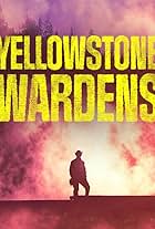 Yellowstone Wardens