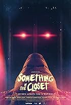 Something in the Closet